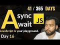 JavaScript Simplifying Asynchronous Code Day in 365 Days of Coding