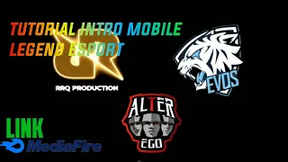 Download TUTORIAL INTRO MLBB ESPORT RRQ,EVOS,ONIC,ALTER EGO DLL MP3