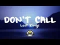 Lagu Lost Kings - Don't Call (Snugs Remix)