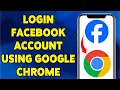 How To Login Facebook Account Using Google Chrome 2025 Sign In To Facebook From Chrome Browser