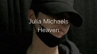 Download Julia Michaels - Heaven ( slowed down ) MP3