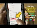 How to Fix Unable to Save or Download Google Images in Android Chrome Edge Firefox Browser