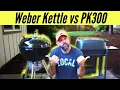 Pk Grills vs Weber PK300 vs Weber Kettle Compared