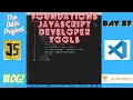 The Odin Project VLOG Day 37 CODING For BEGINNERS Foundations JavaScript DevTools