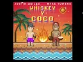 WHISKEY Y COCO - JUSTIN QUILES Y MYKE TOWERS (canción official)