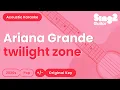 Download Lagu Ariana Grande - twilight zone (Acoustic Karaoke)
