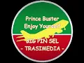 Prince Buster - Enjoy Yourself ++
