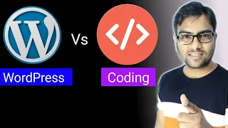Wordpress Vs Coding Website Which one is best explained in Hindi
