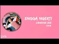 Download Lagu Engga Ngerti - Vanessa Zee X Yovie Widianto (Lirik Video)