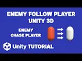 Unity Enemy Follow Player 3D Unity Enemy Chase Player 3D Enemy Follow Player Unity 3D Tutorial