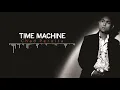Chad Peralta - Time Machine (Audio) 🎵 | Chad Peralta