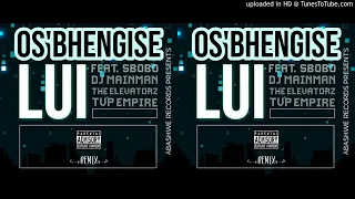 lui feat sboboh dj mainman the elevatorz tvp empiire osbhengise remix