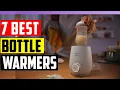 Top 7 Best Bottle Warmers in 2026 Reviews - Which One is Right for You