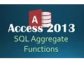 70 SQL Using Aggregate Functions Programming In Access 2013