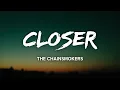Download Lagu The Chainsmokers - Closer (Official Lyric Video) ft. Halsey | Pop EDM Classic