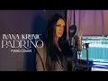 Lagu IVANA KRUNIC - PADRINO - PIANO COVER (OFFICIAL VIDEO | 2025)