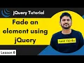 8 jQuery - Fade an Element jQuery Tutorial for Beginners 2024 Amit Thinks