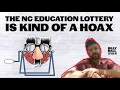 The NC Education Lottery is kind of a hoax