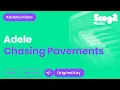Download Lagu Adele - Chasing Pavements (Karaoke Piano)