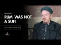 Download Lagu Why Rumi was not a Sufi - Shaykh Abdal Hakim Murad