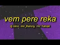 Lagu Vem Pere Reka (Slowed)