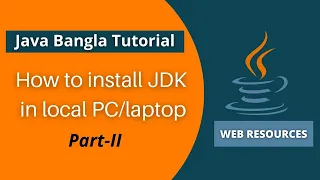 Environment Setup - How to install JDK in windows 10 Bangla Tutorial Java Bangla Tutorial 2021