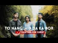 Download Lagu TO NANG IAID DA KA BOR | Official Music Video