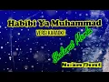 Download Lagu Habibi Ya Muhammad
