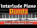 Download Lagu Interlude Piano 'BUNDA' | Tutorial Piano Mudah \u0026 Cepat,,,PASTI BISA!!!