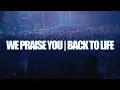 Download Lagu We Praise You / Back To Life -  Hope Worship | Medley (Live from Worship Night)