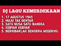 Download Lagu DJ LAGU KEMERDEKAAN TERBARU 2025