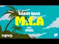 Lagu Karim Naas - M.I.A (Lyric Video) ft. Sibel