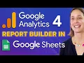 Google Analytics 4 Reporting to Google Sheets - How to Install the Add On and Build Reports