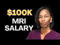 The Real MRI Salary vs What Instagram Says