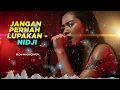 NIDJI - JANGAN PERNAH LUPAKAN | Slow Rock Cover | 💔 Versi Paling Emosional! Ingat Janji Masa Lalu 😭