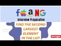 FIND SECOND LARGEST ELEMENT IN A LIST IN PYTHON