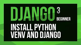 Django web development project - Installing Python venv and Django