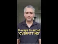 8 Ways to Avoid OVERFITTING Machine Learning Models
