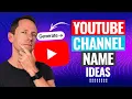 YouTube Channel Name Ideas AI YouTube Name Generator