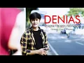 Lagu Denias - Jangan Tunggu Aku Pergi (Cover Song)