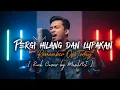 Pergi Hilang dan Lupakan – Remember of Today (Rock Version) | Luka Jadi Kekuatan ⚡🎸
