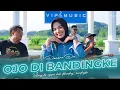 Download Lagu Damara De - Ojo Di Bandingke ft Vip Music (Official Live Music)