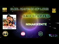 Download Lagu Ninakkente Manassile - Gramaphone - Vidyasagar - Bass Boosted - Hi Res Audio Song
