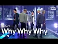Download Lagu iKON(아이콘) - Why Why Why(왜왜왜) @인기가요 inkigayo 20210321