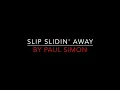 Paul Simon - Slip Slidin' Away [1977] HD Lyrics