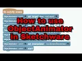 How to use ObjectAnimator component in Sketchware