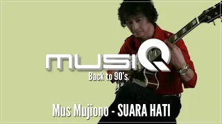 Download Mus Mujiono - Suara Hati (1998) MP3