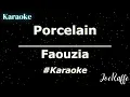 Download Lagu Faouzia - Porcelain (Karaoke)