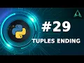Tuples Ending Python Tutorials