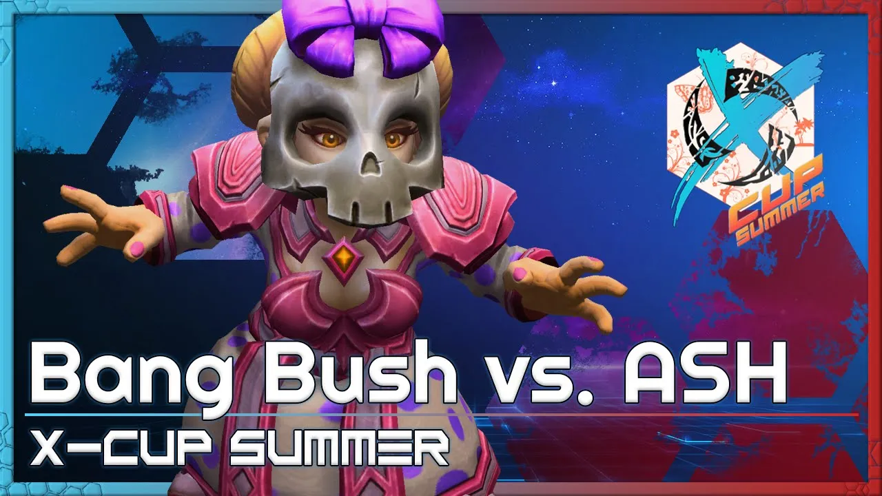 ASH vs. Bang Bush - X-Cup Summer - Heroes of the Storm 2022